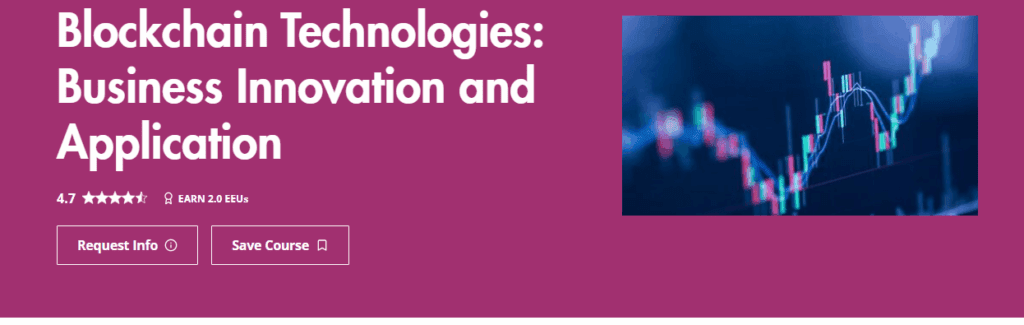 Blockchain Technologies: Business Innovation and Application (MIT Sloan)