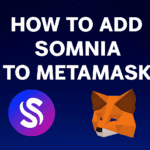 How to Add Somnia to MetaMask – Quick Step-by-Step Guide