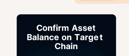 Confirm Asset Balance on Target Chain.