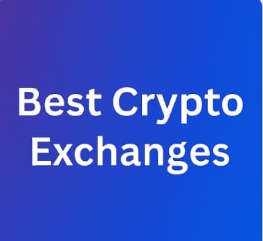 10 Best Crypto Exchanges and How to Start Trading in 2025