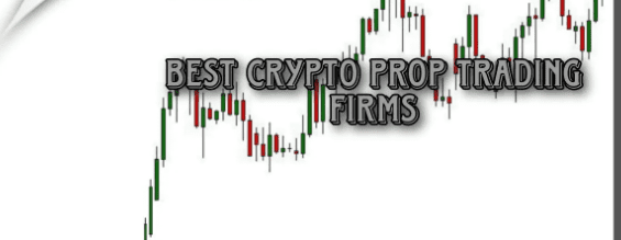 Best Prop Firms for Forex & Crypto Scalpers in 2025