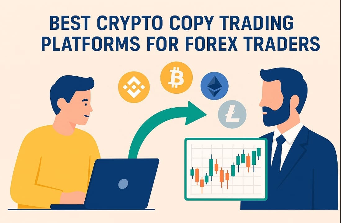 Best Crypto Copy Trading Platforms for Forex Traders