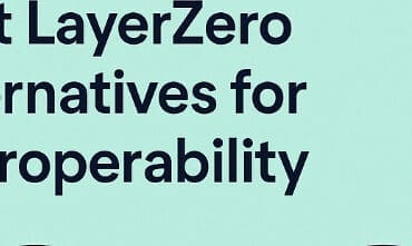 10 Best LayerZero alternatives for interoperability In 2026