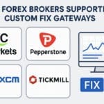 10 Best Forex Brokers Supporting Custom FIX Gateways
