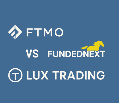 FTMO vs FundedNext vs Lux Trading – Islamic Account Review
